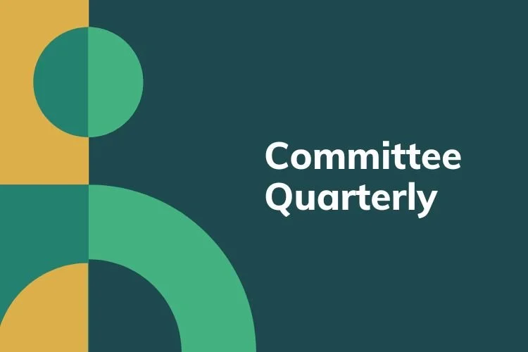 Committee Quarterly