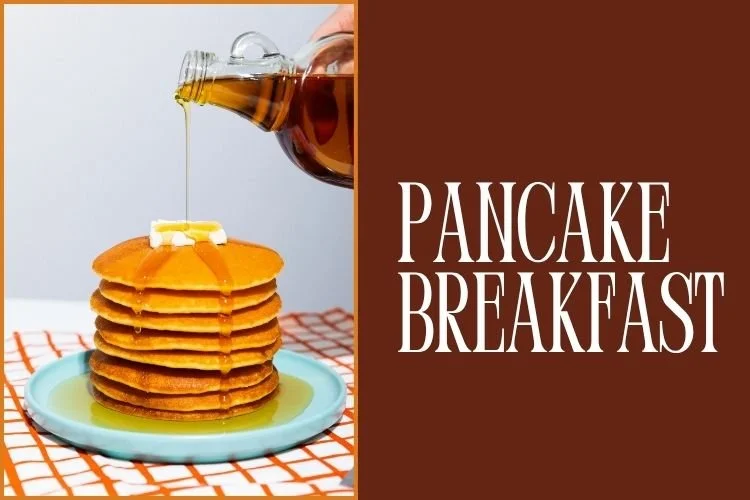 Pancake Breakfast