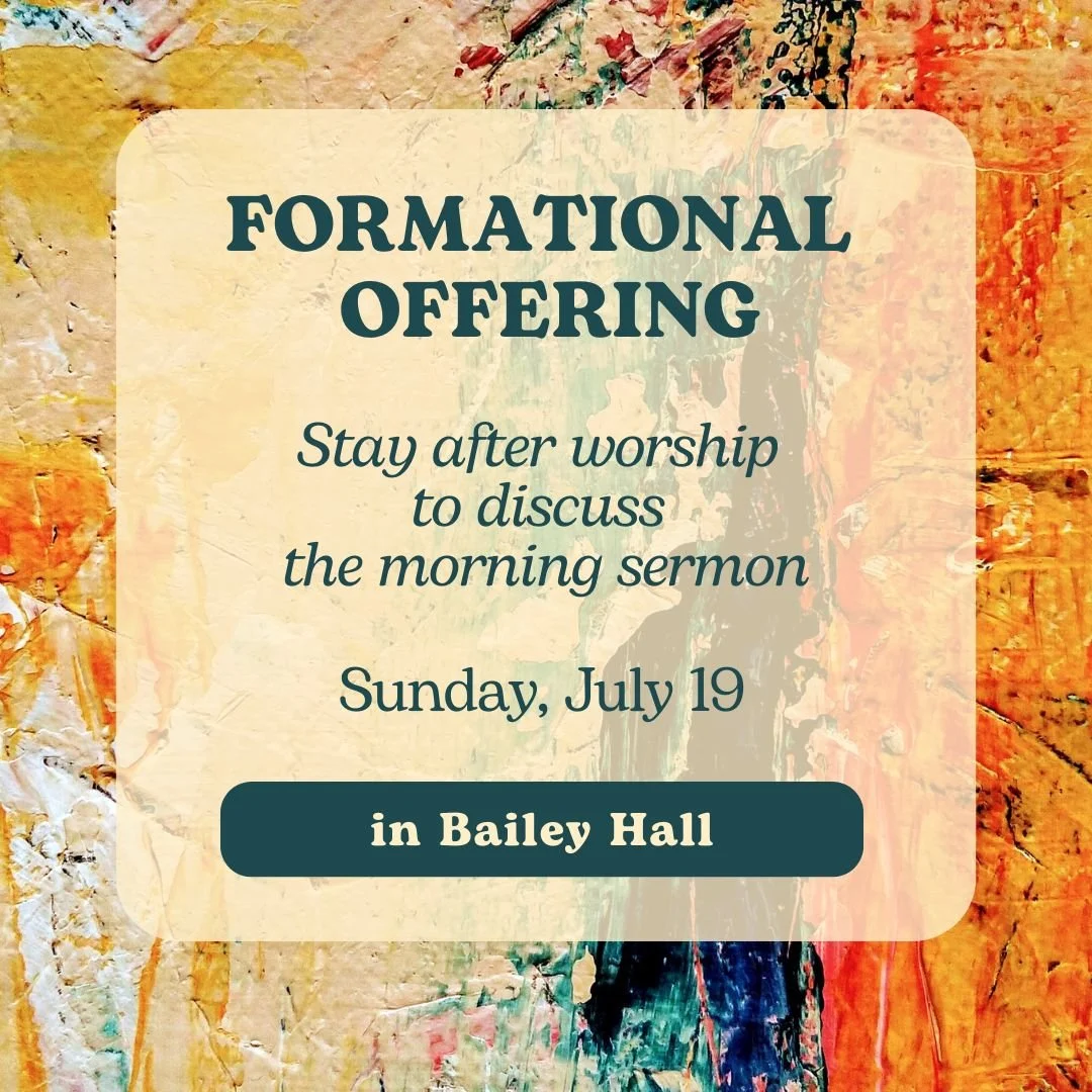 Join Us After Worship! Jamey Lewis will be facilitating a discussion on today's sermon in Bailey Hall immediately following worship. Bring your coffee, your questions, and your thoughts as we continue the conversation together!