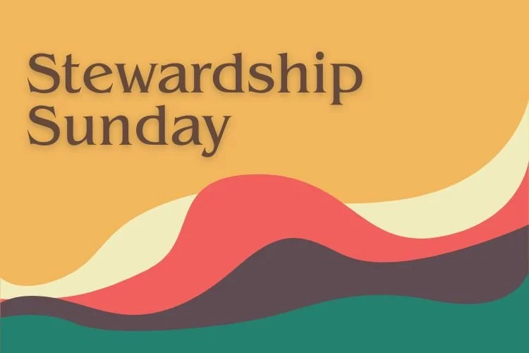 Stewardship Sunday, Potluck &amp; Congregational Meeting
