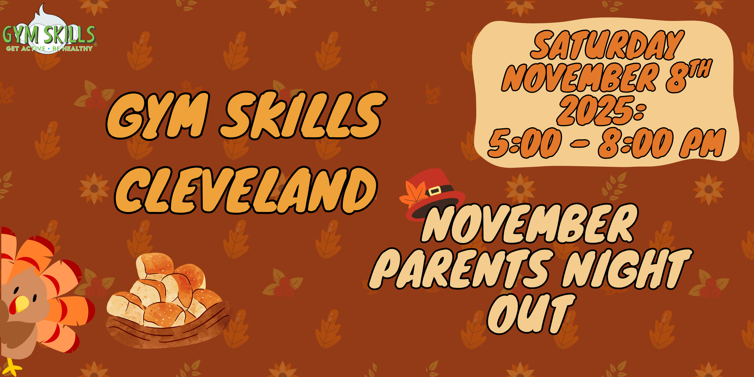 NOVEMBER GYM SKILLS NIGHT OUT