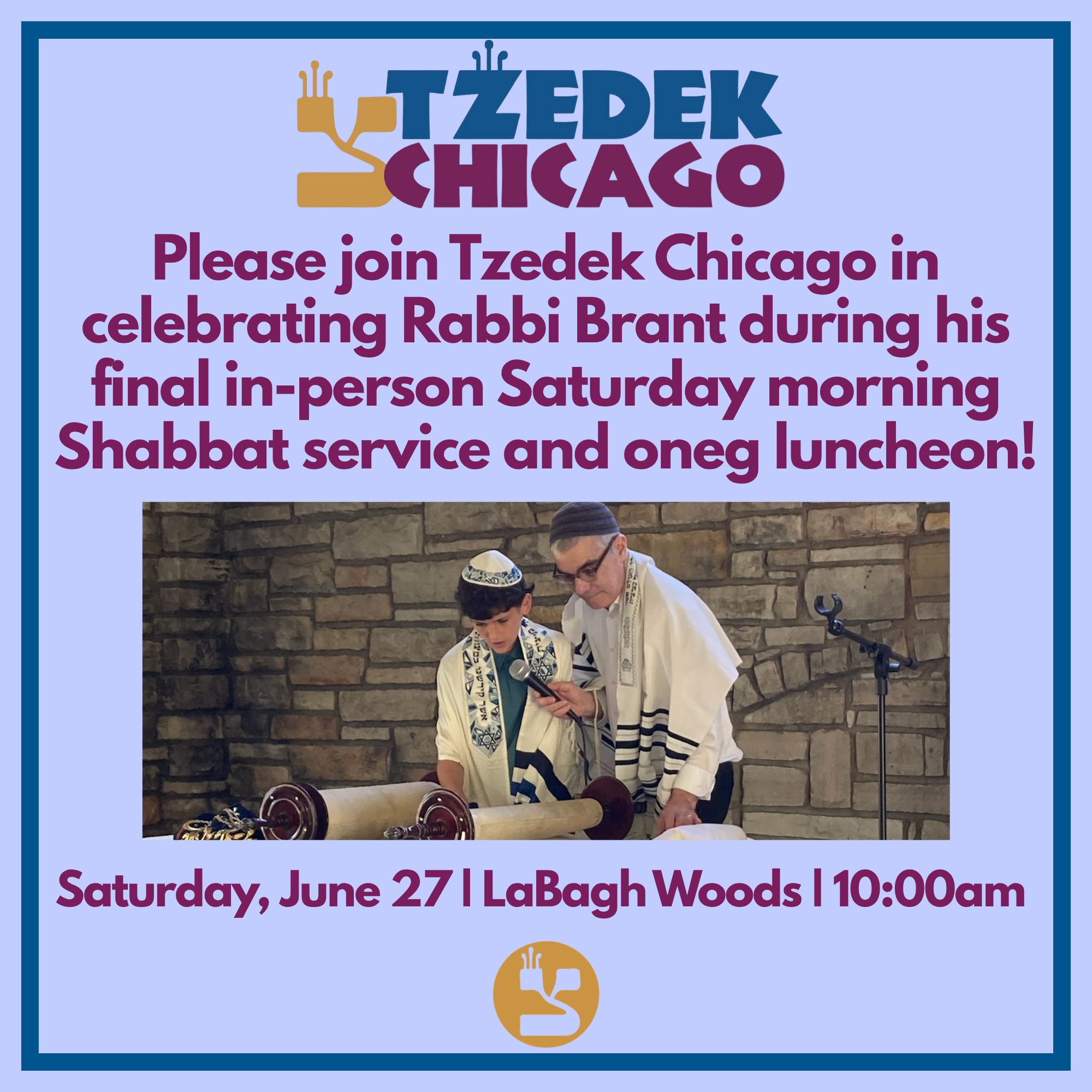 Celebrating Rabbi Brant at In-Person Shabbat Morning Service and Oneg Luncheon with new rabbi Sasha Perry and musical support by Eli Newell