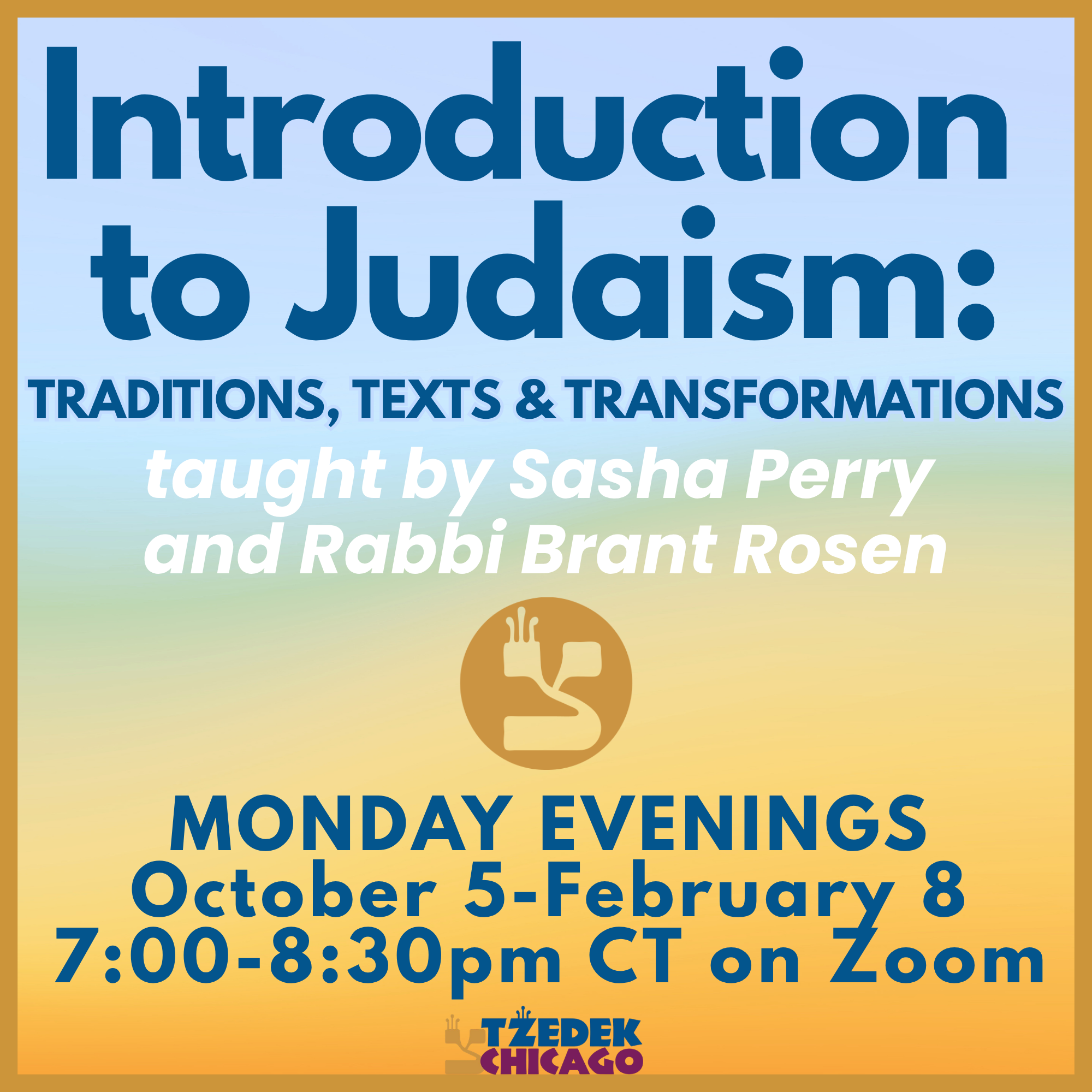 Intro to Judaism: Traditions, Texts &amp; Transformations