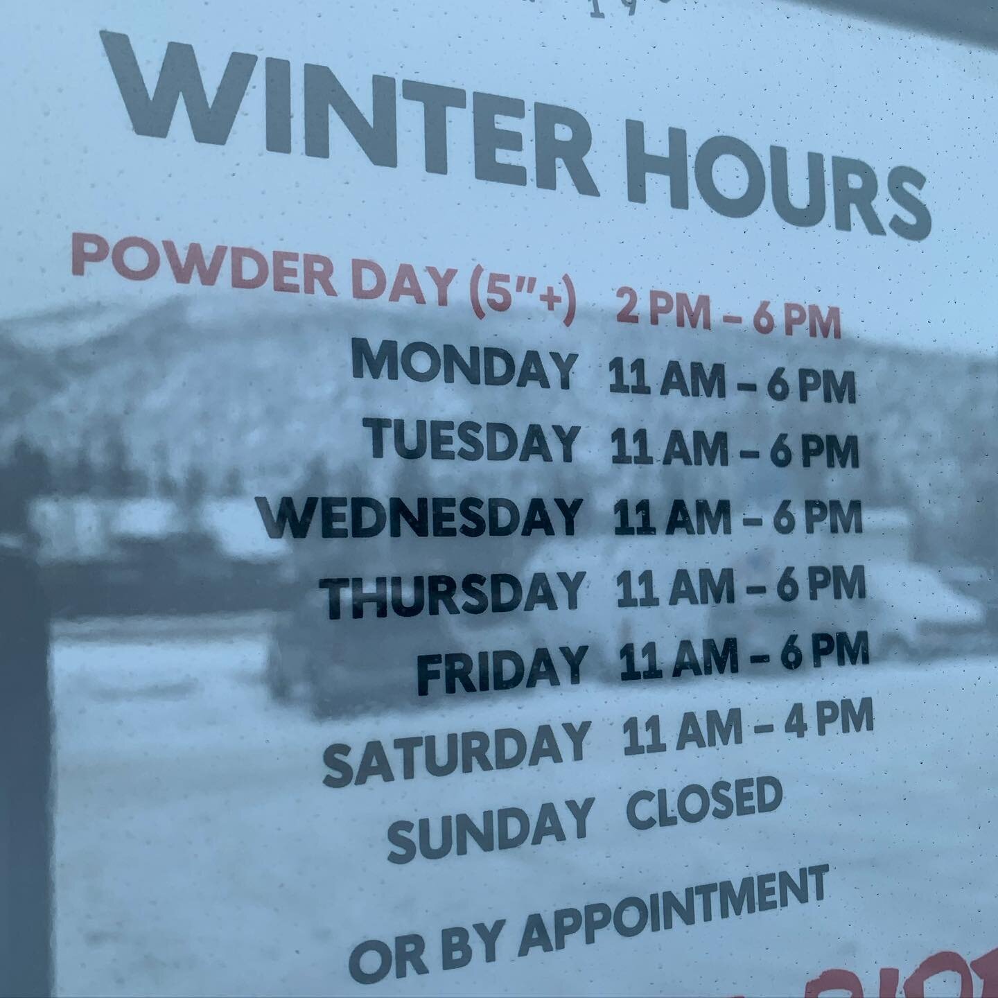 We&rsquo;re open today until 6pm, but please note we will often OPEN LATE (2pm) on powder days! We&rsquo;ll do our best to keep you posted when that happens.

Our non-powder-day winter hours are:
Monday-Friday: 11am-6pm
Saturday: 11am-4pm
Closed Sund
