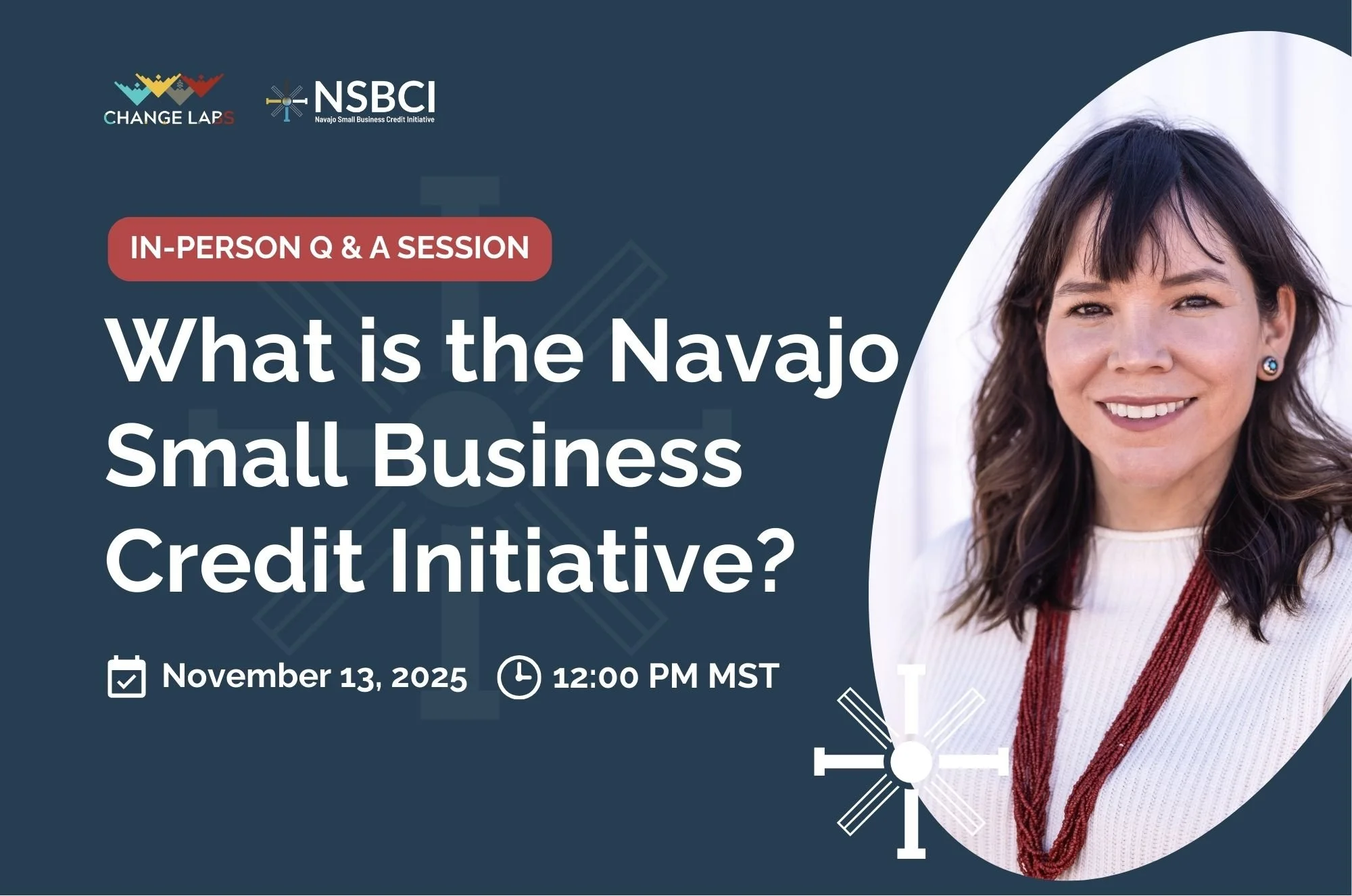 What is the Navajo Small Business Credit Initiative? An In-person Q & A Session