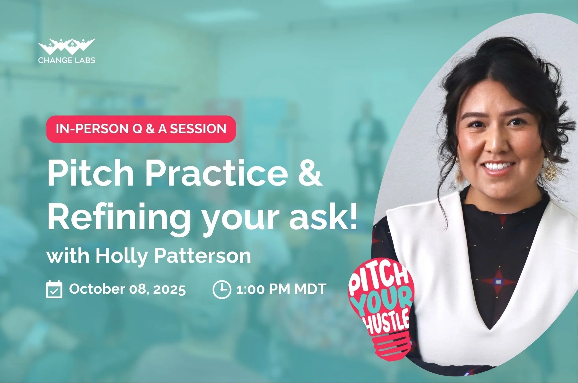 Pitch Practice & Refining your ask!