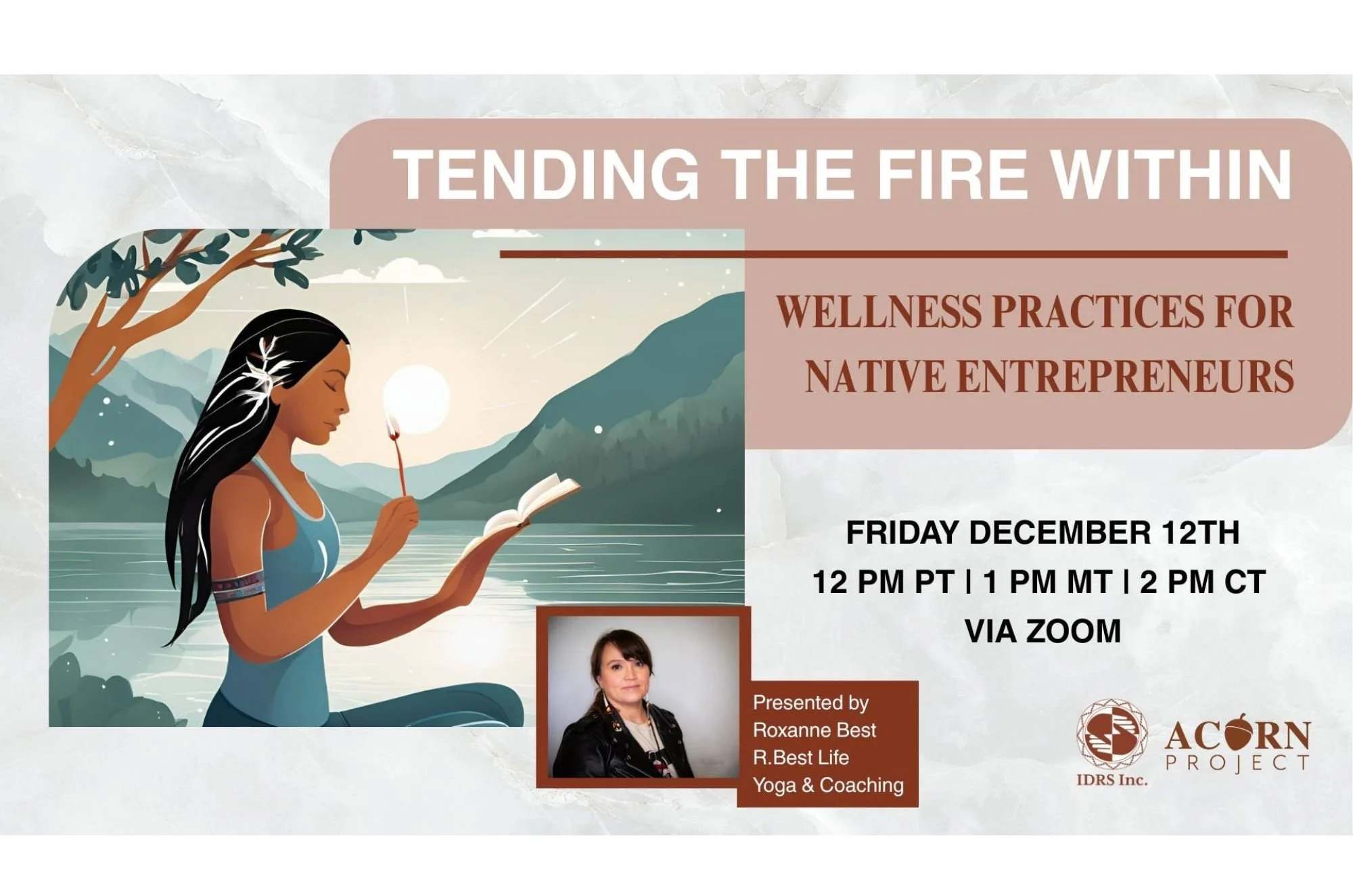 TENDING THE FIRE WITHIN: WELLNESS PRACTICES FOR NATIVE ENTREPRENEURS