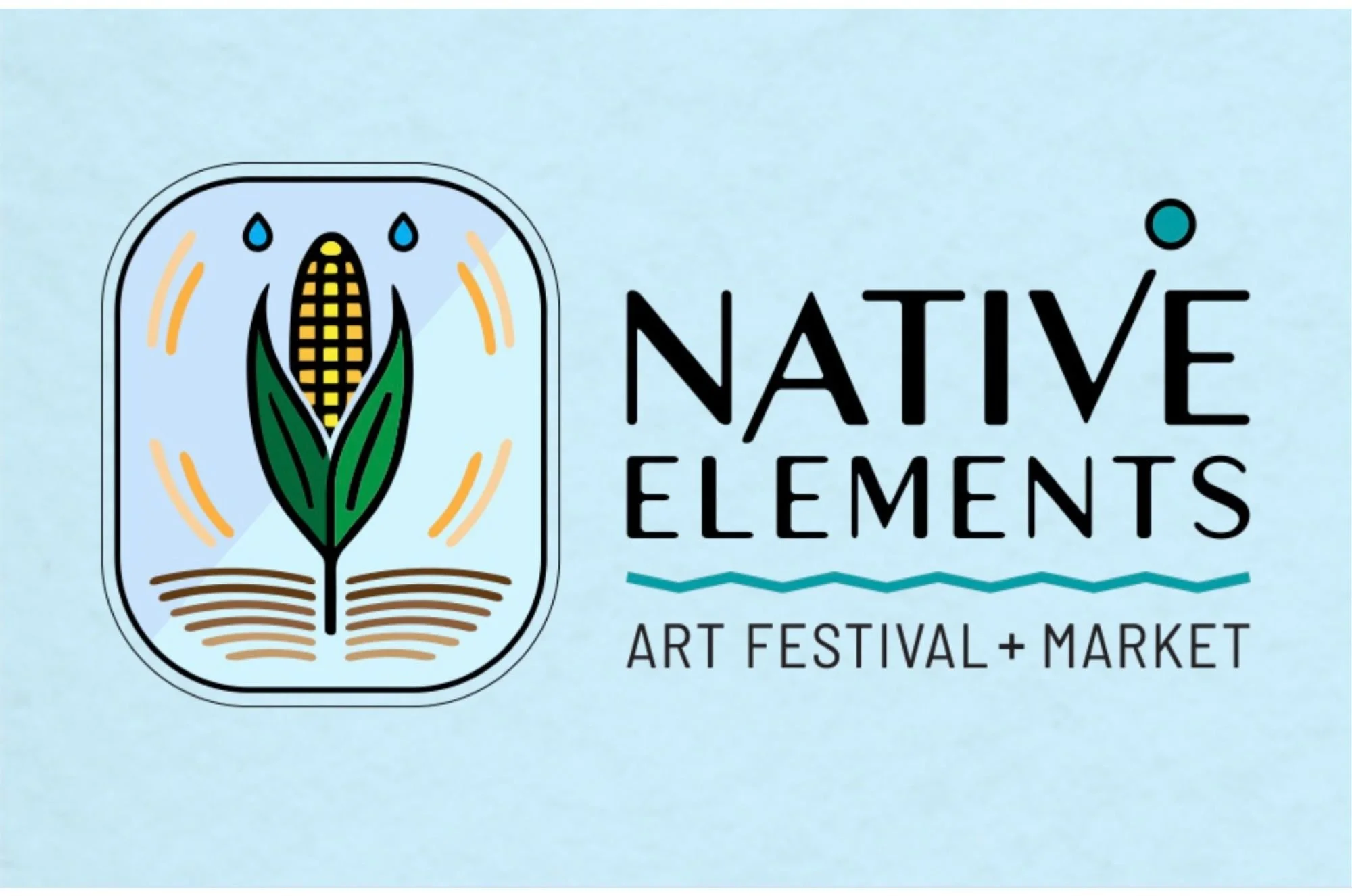 Native Elements Art Festival + Market