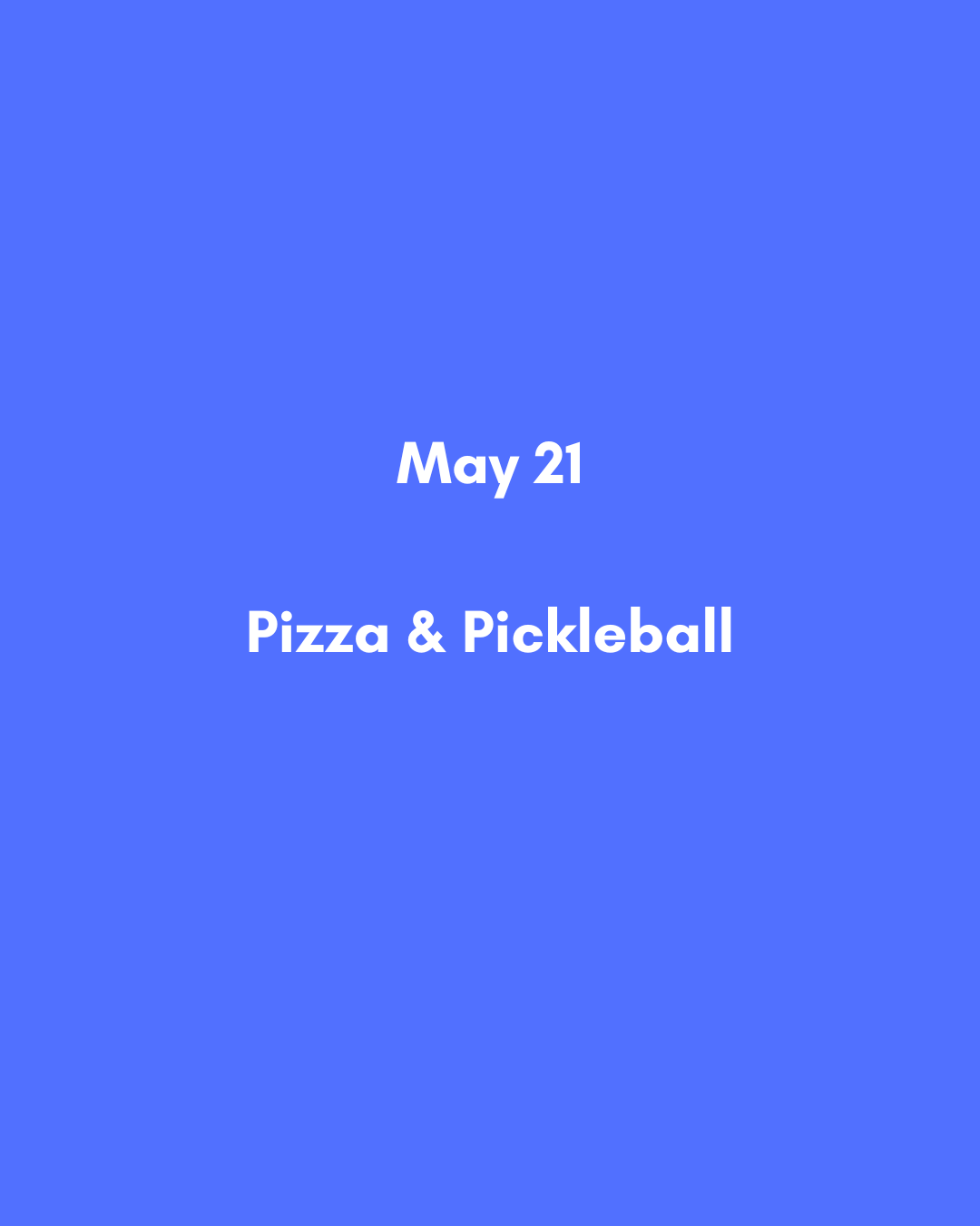 May 21  Pizza & Pickleball.png