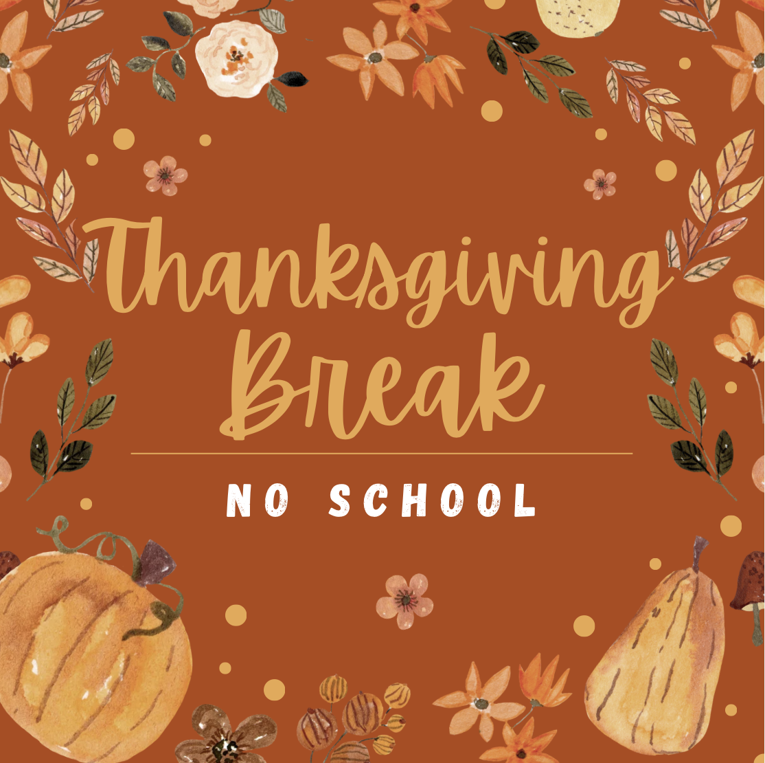No School -Thanksgiving Break