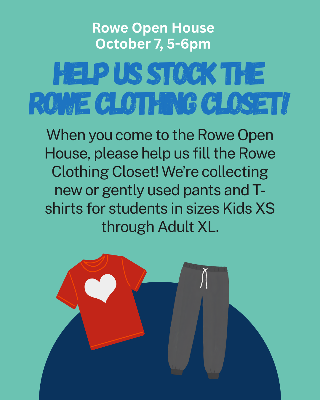 Stock the Rowe Closet at Open House!