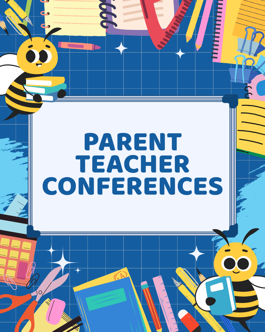 Parent Teacher Conferences