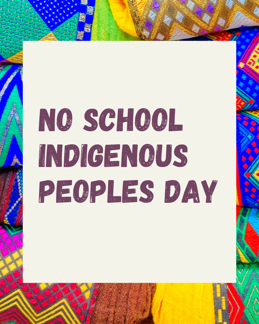 No School -Indigenous People's Day