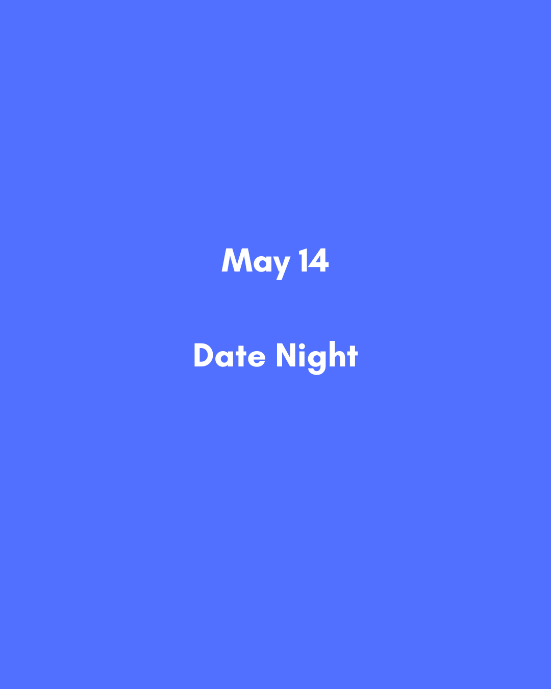 May 14  Date Night.png