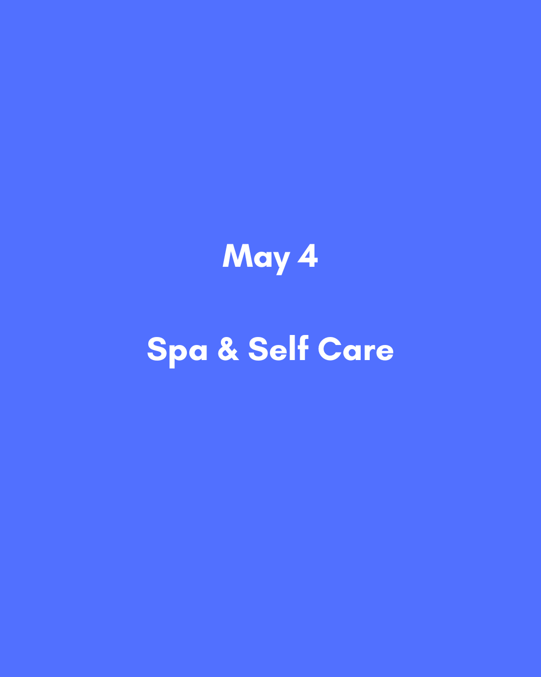 May 4  Spa & Self Care.png