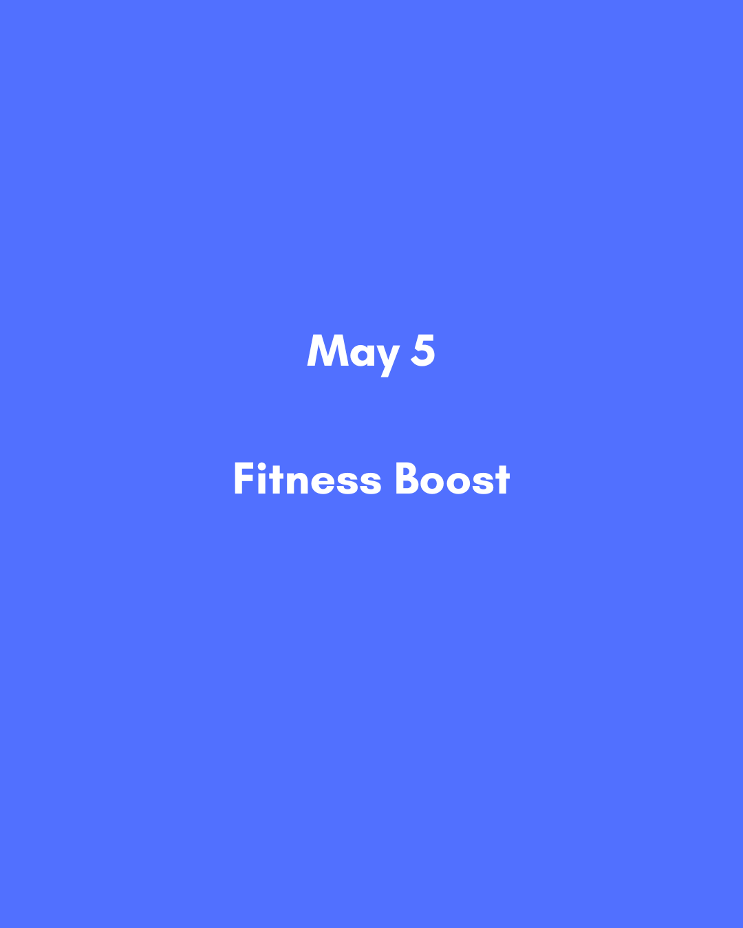 May 5  Fitness Boost.png