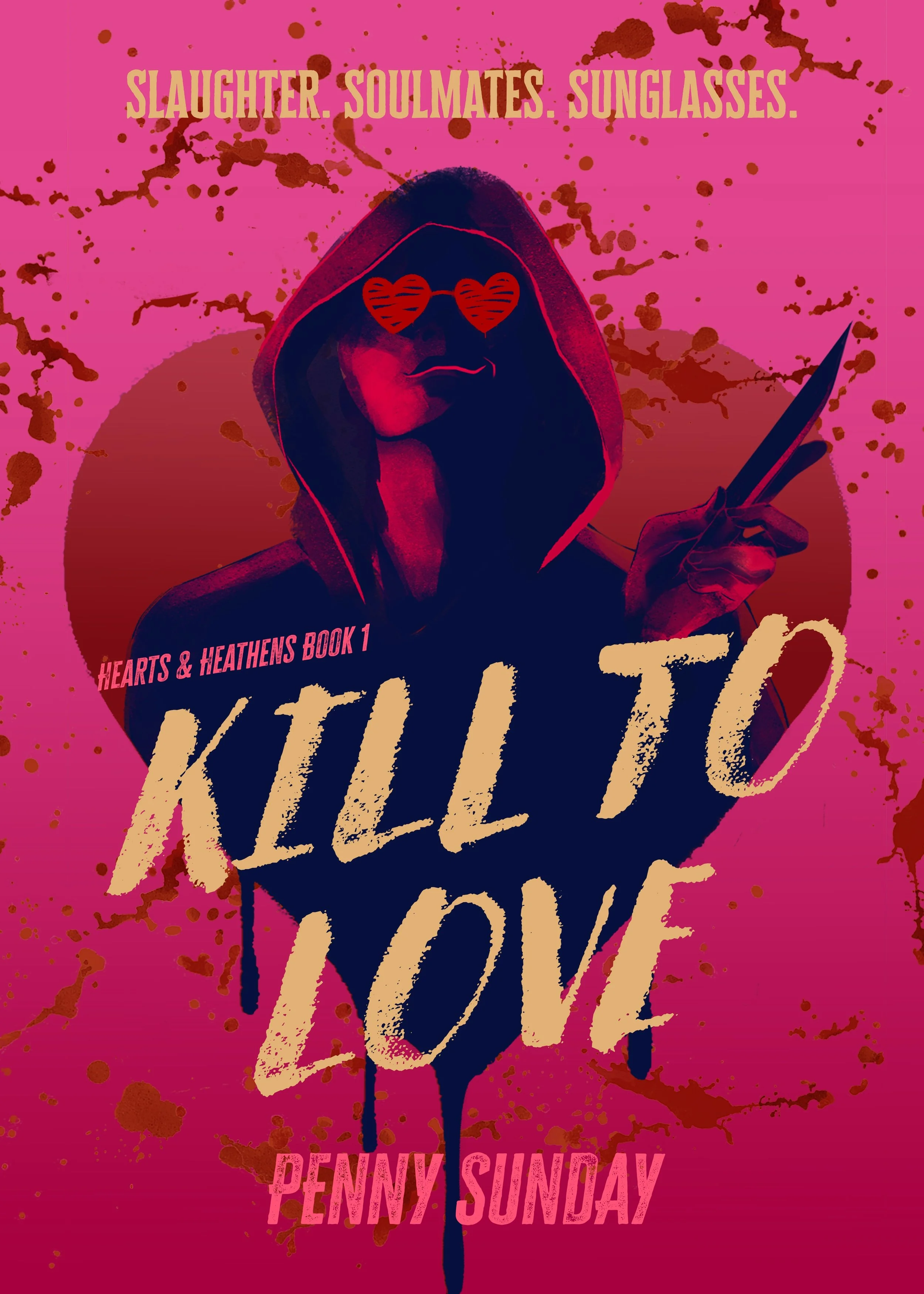 Kill to Love by Penny Sunday. Published by Hachette 2026. My role: Proofreader