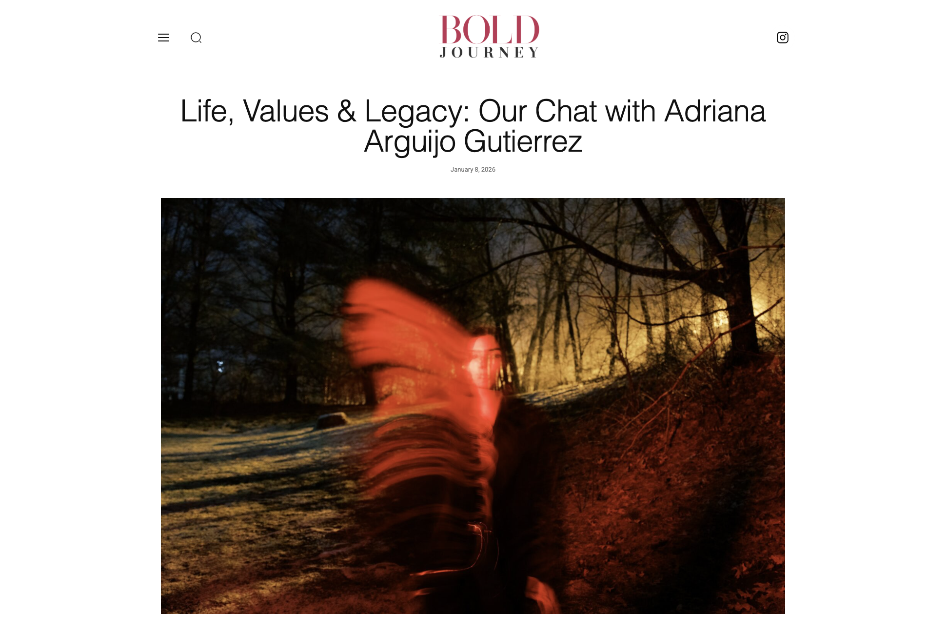 Interview by Bold Journey Magazine: “Life, Values, and Legacy with Adriana Arguijo Gutierrez”