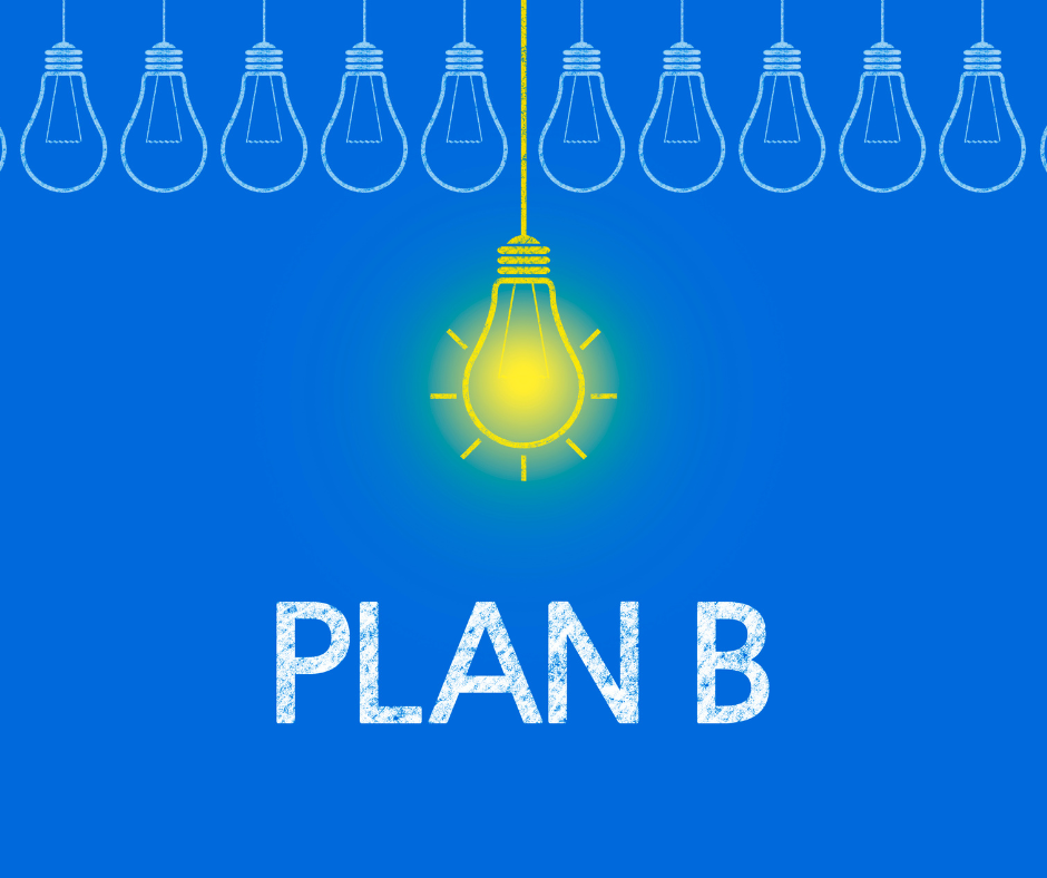 Don’t have a Plan B? Here’s how to start.
