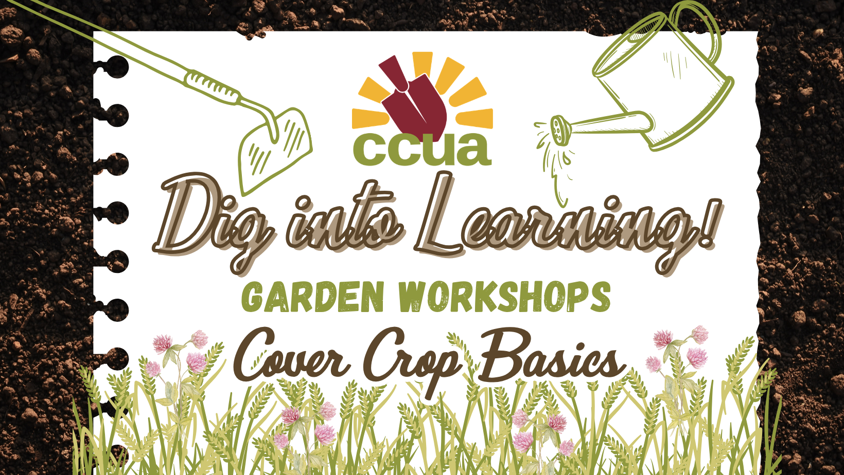 Dig Into Learning! Cover Crop Basics