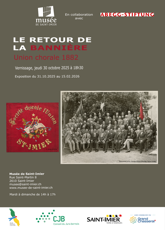 Vernissage : Le retour de la Bannière. Union chorale 1882