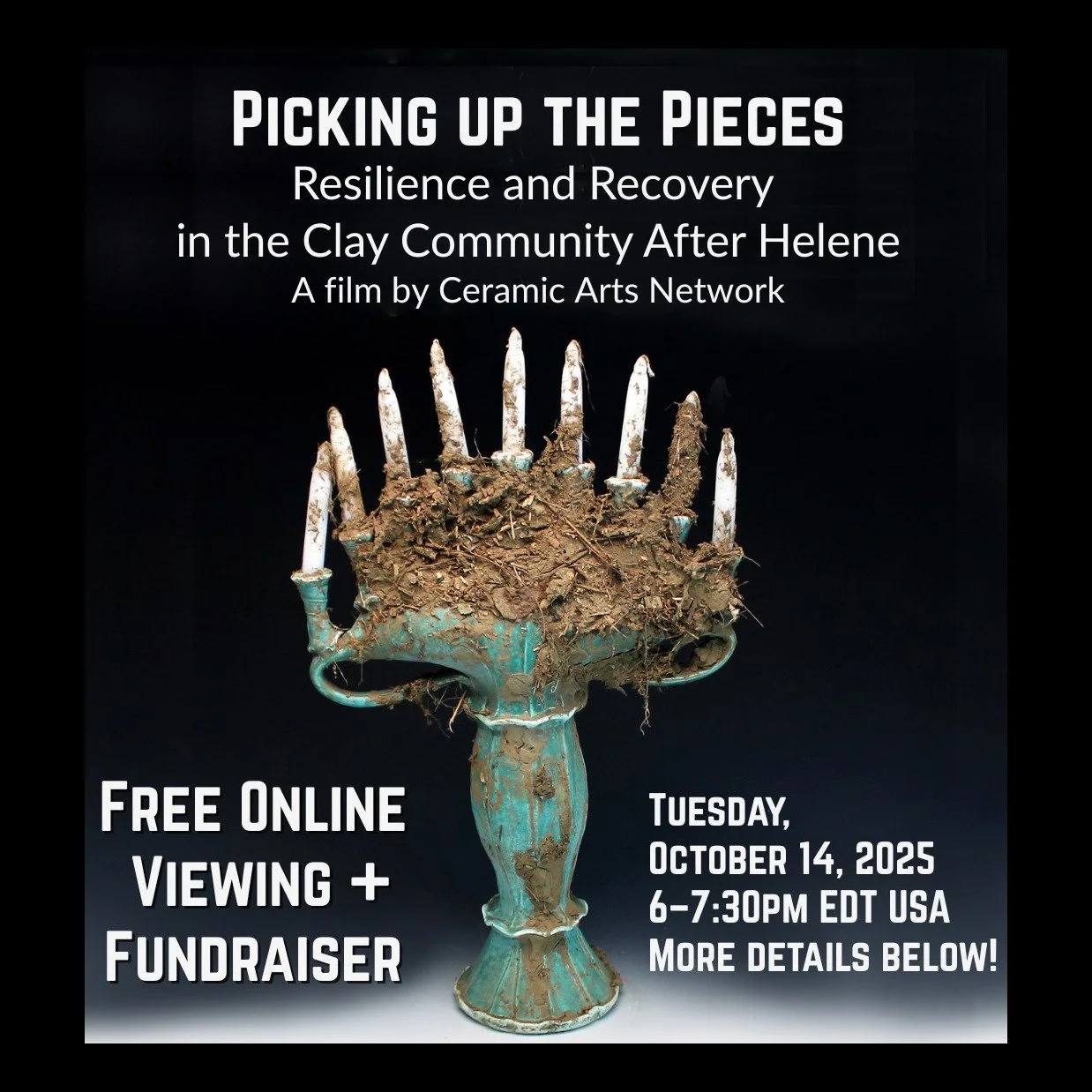 Oct. 14, 2025 6pm ET will Premier Ceramic Arts Network&rsquo;s documentary: Picking up the Pieces: Resilience and Recovery in the Clay Community After Helene with stories of impacted artists. 
The event is FREE to attend, but registration is required