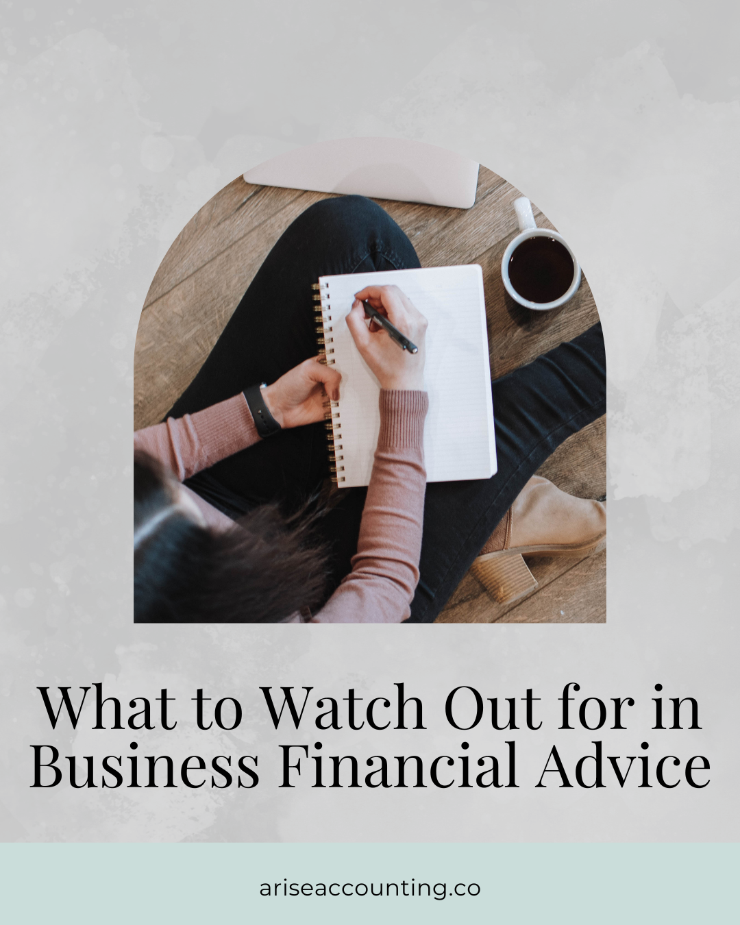 What to Watch Out for in Business Financial Advice