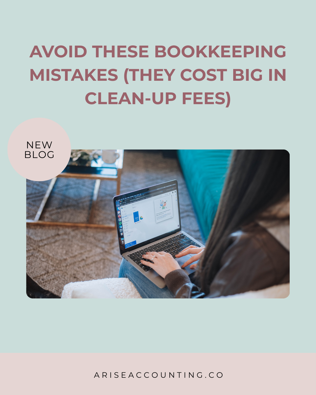 Avoid these bookkeeping mistakes (they cost big in clean-up fees)