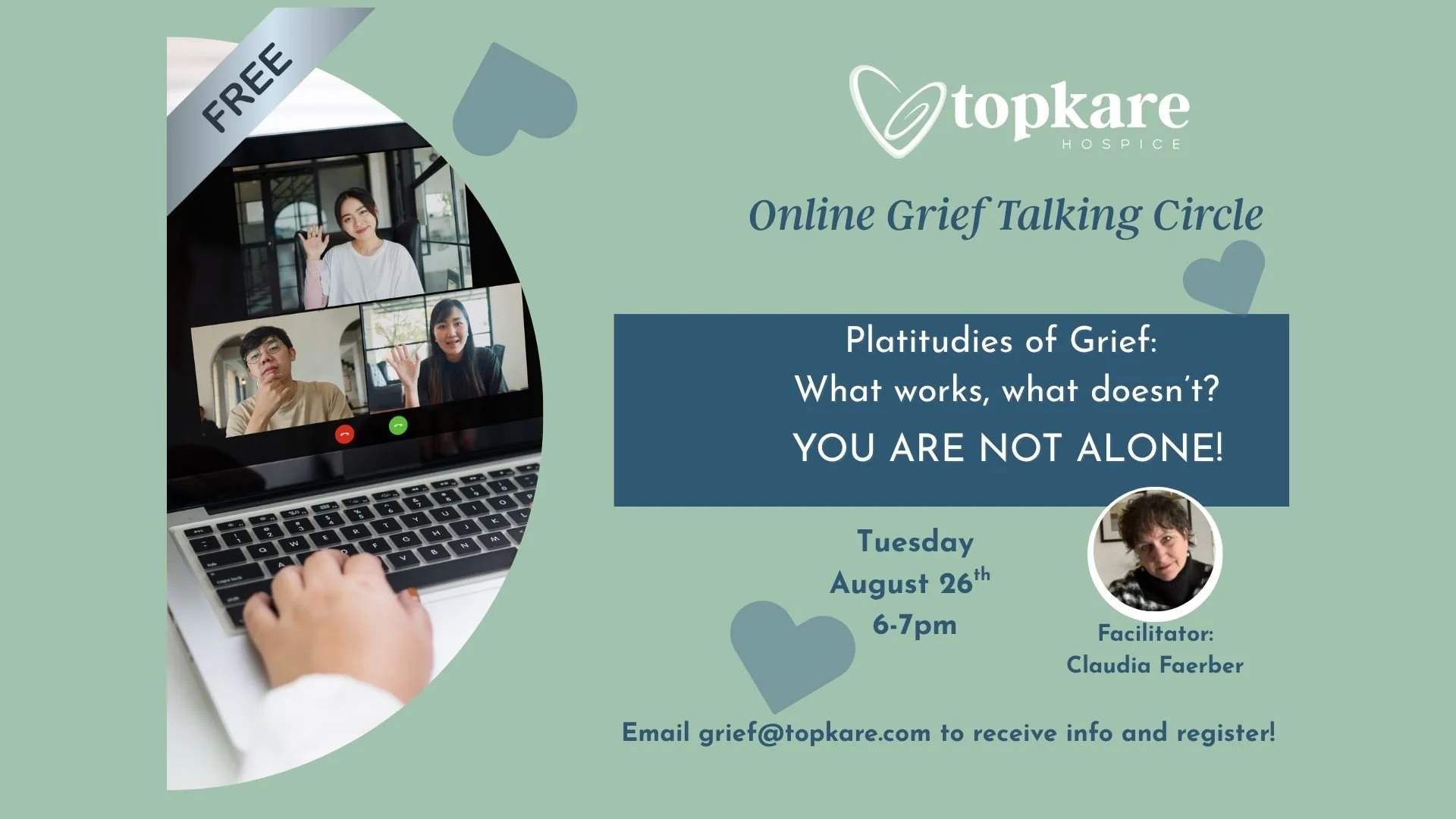 FREE Monthly Community Online Grief Talking Circle via Zoom-Platitudes of grief… what works, what doesn’t
