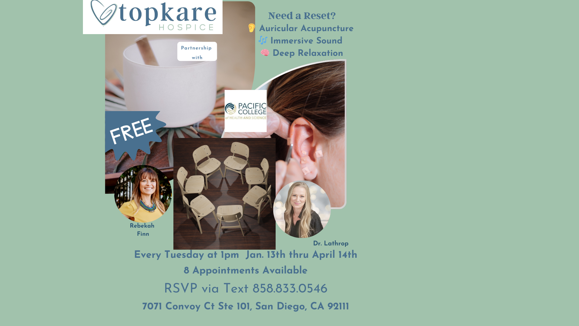 Free Auricular Acupuncture w/Sound Experience for our Bereavement Program. Then if spots are still available open to Community. (8 appointments with chairs set up in a circle) 