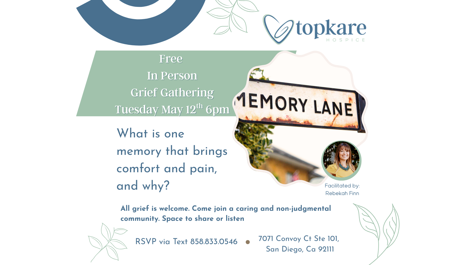 FREE Monthly Community Grief Gathering for May-What’s one memory that brings comfort &amp; pain and why?