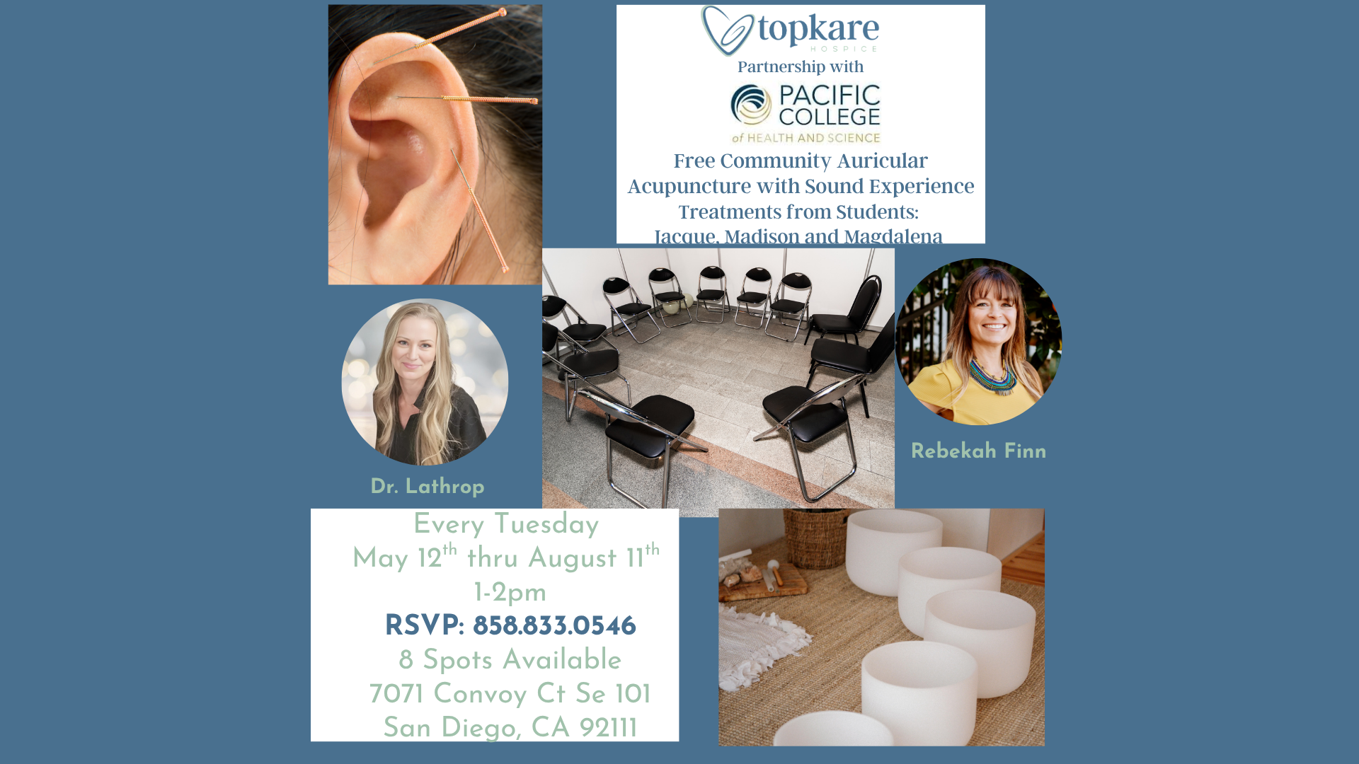 Free Auricular Acupuncture w/Sound Experience for our Bereavement Program. Then if spots are still available open to Community. (8 appointments with chairs set up in a circle)