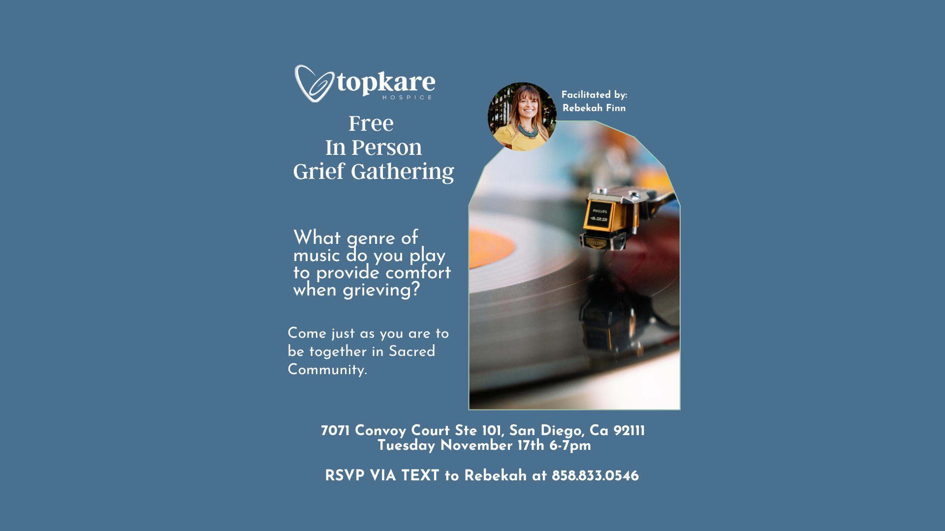 FREE Monthly Community Grief Gathering for November-What genre of music do you play to provide comfort when grieving?
