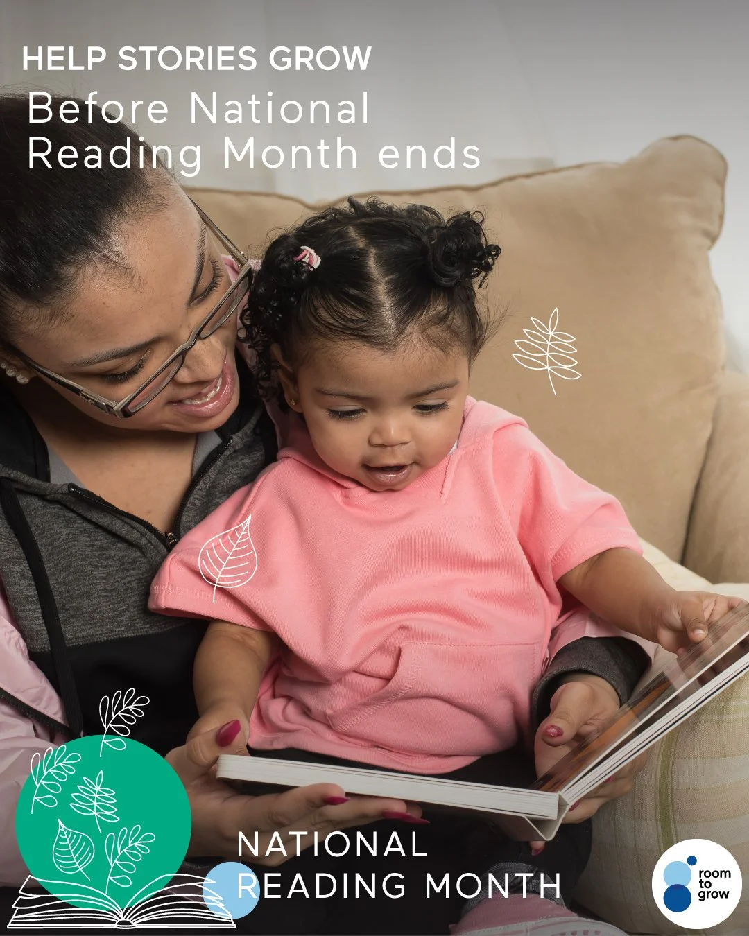 National Reading Month is coming to a close, and there&rsquo;s still time to help stories grow!

Every $5 can provide a new children&rsquo;s book for a Room to Grow family. Together, we&rsquo;re helping ensure books aren&rsquo;t just delivered &mdash