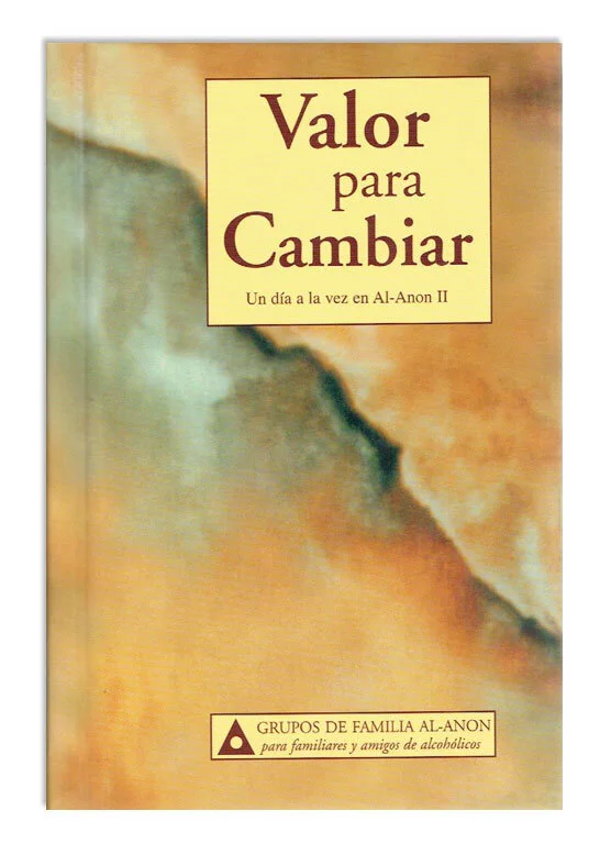 Valor para cambiar—Un día a la vez en Al‐Anon II (SB-16)