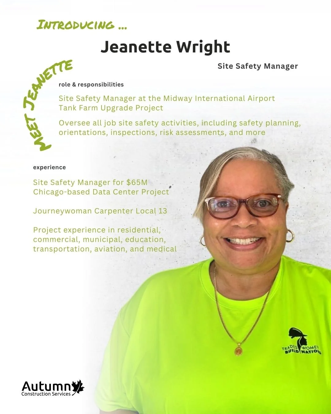Welcome to the team, Jeannette Wright.

Jeannette has joined Autumn Construction Services as our newest Site Safety Manager and is currently supporting our Tank Farm Upgrade Project at Chicago Midway International Airport. She will be leading jobsite