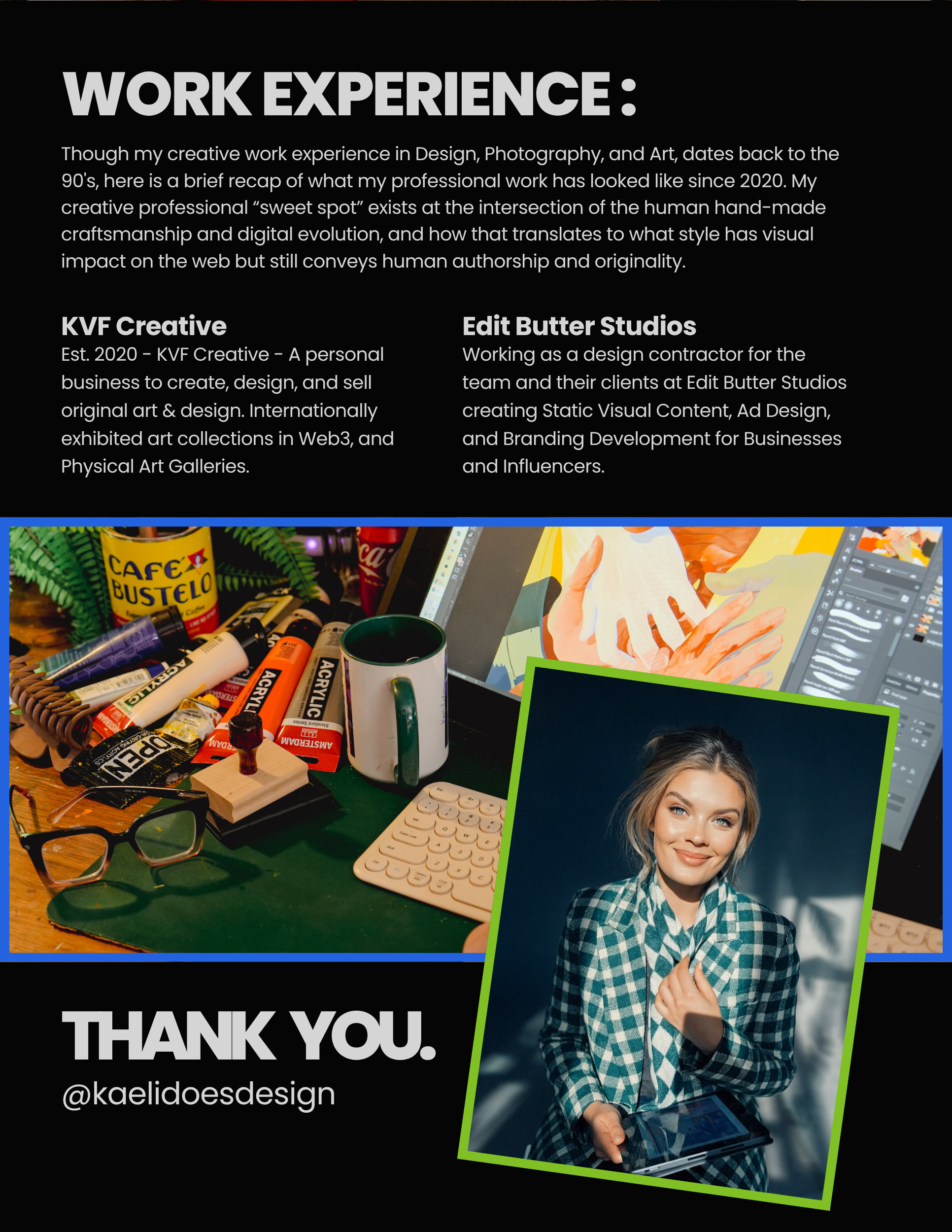 Graphic design portfolio for Kaeli VanFossen with text about work experience, a workspace photo with art supplies and digital tablet, and a portrait of a smiling woman in front of a dark background.