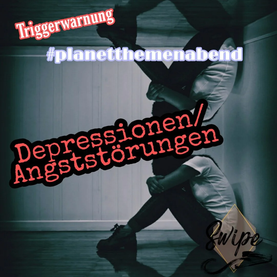 Planet-themenabend auf Instagram: Depressionen/Angststörungen
