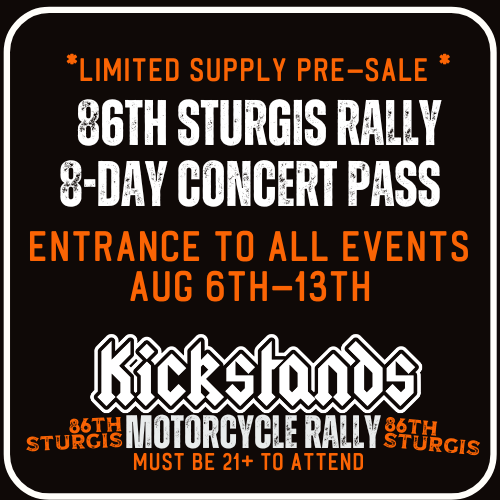 2026 Kickstands All Access  Sturgis Motorcycle Rally 8-Day Concert Pass