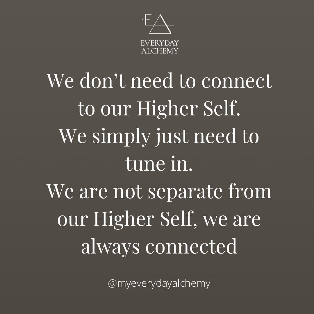 Our authentic Higher Self isn&rsquo;t something that is separate from us that we need to connect to... for it IS us.

We have just forgotten to tune INTO our Higher Self more than our Ego mind.

It&rsquo;s our higher self that knows our true and auth