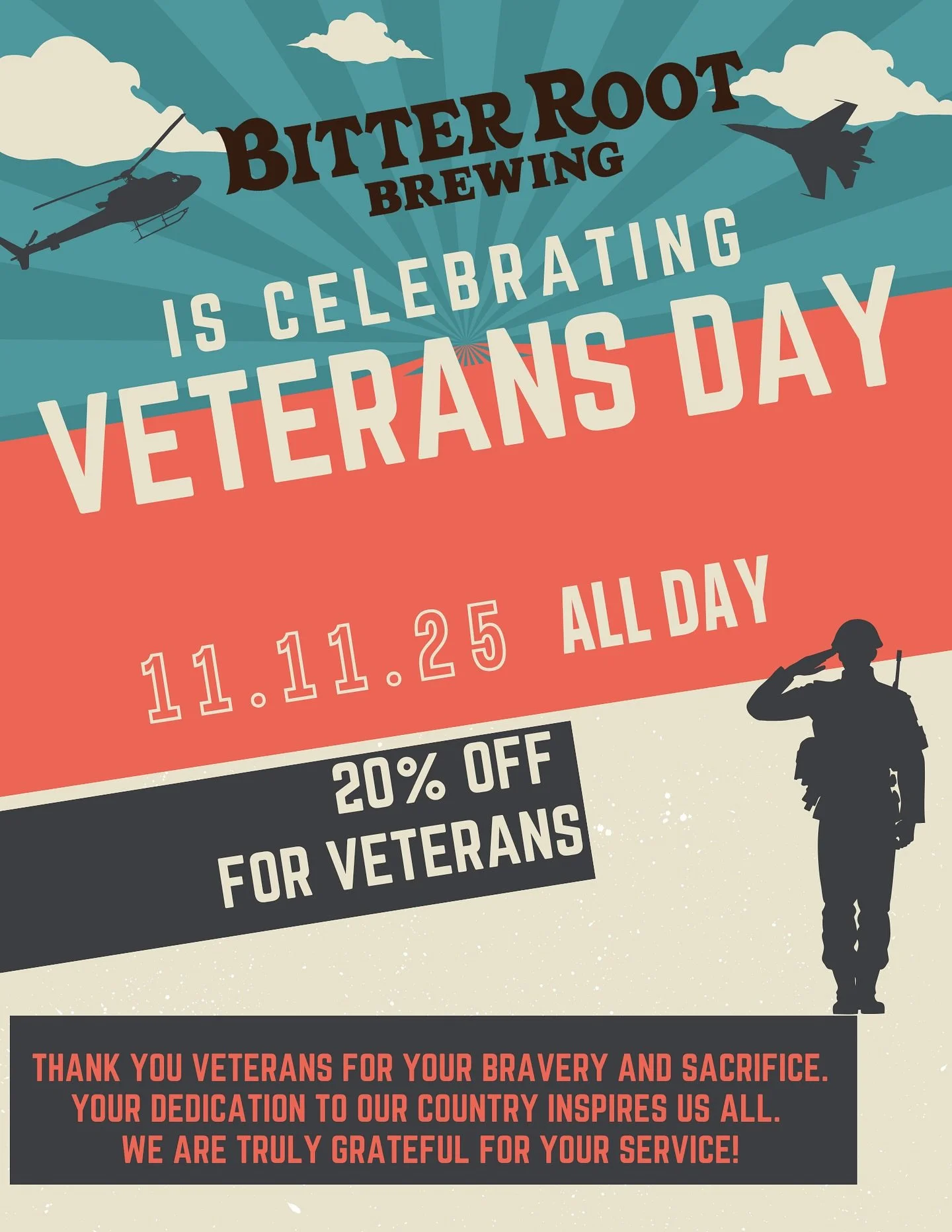 Tomorrow, we raise our glasses to the brave men and women who have served our country. Your courage, dedication, and sacrifice inspire us every day. From all of us here at Bitter Root Brewing, thank you for your service and the freedoms you&rsquo;ve 