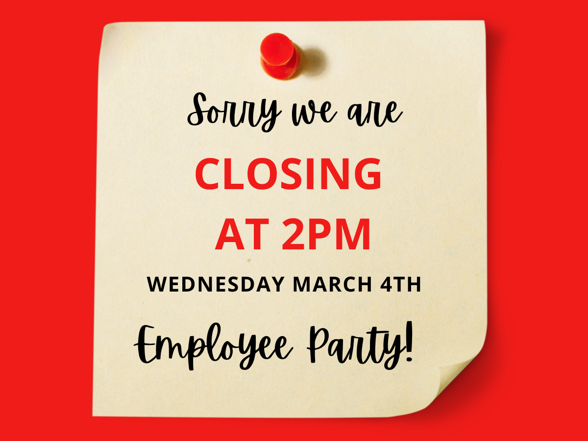 Closing at 2 pm 