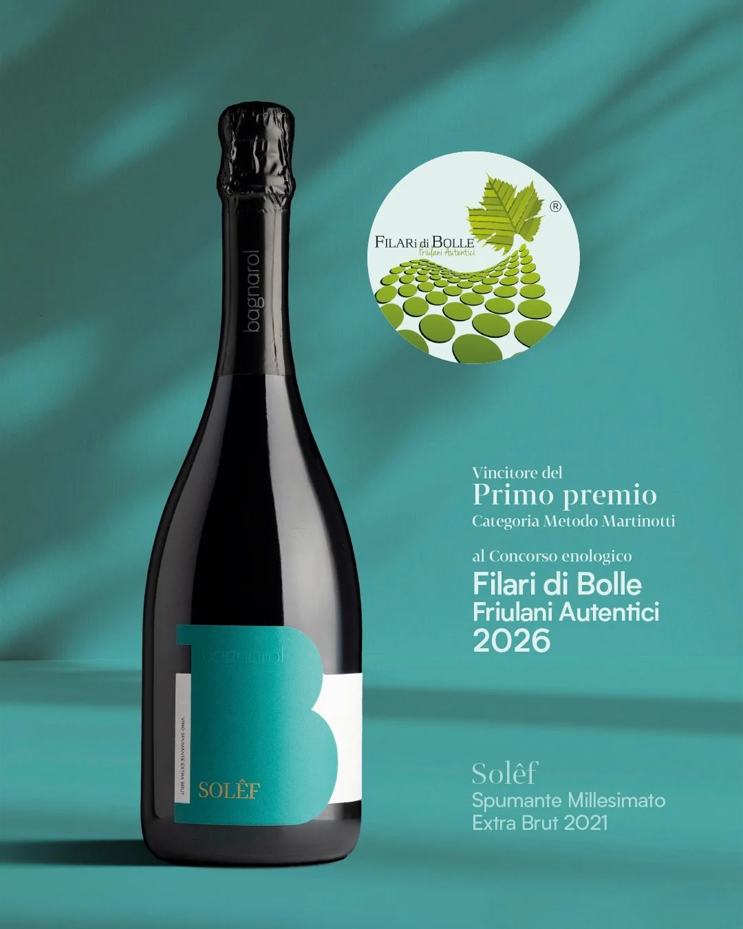 Sol&ecirc;f, Extra Brut 2021 di Bagnarol, si aggiudica il titolo di miglior Metodo Martinotti alla selezione Filari di Bolle 2026, uno degli appuntamenti pi&ugrave; significativi dedicati agli spumanti del Friuli Venezia Giulia. Un risultato che si a