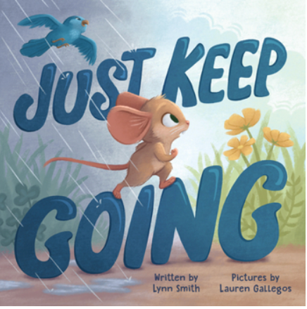Just Keep Going is a comforting story about Mouse as he works through fears, big feelings, and hard moments throughout his day. Along the way, he learns that bravery does not mean being unafraid—it means taking one small step at a time and choosing t