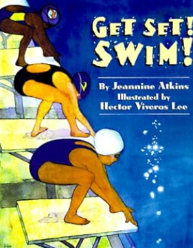 Get Set! Swim! by Jeannine Atkins, illustrated by Hector Viveros Lee
Jessenia feels nervous about competing at a big suburban swim meet. With memories of her mother’s stories of Puerto Rico and determination to help her team, she finds the courage to