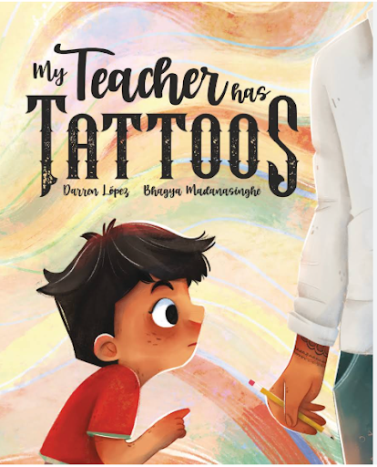 My Teacher Has Tattoos by Darren Lopez encourages readers to look past appearances and question stereotypes. As Xavier learns more about his teacher’s tattoos, he begins to see that they reflect meaningful stories about culture, identity, and self-ex