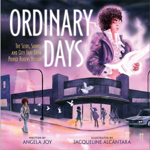 Ordinary Days: The Seeds, Sound, and City That Grew Prince Rogers Nelson by Angela Joy, illustrated by Daniel J. O'Brien, traces the childhood of Prince Rogers Nelson, showing how the sounds, people, and everyday moments of his Minneapolis neighborho