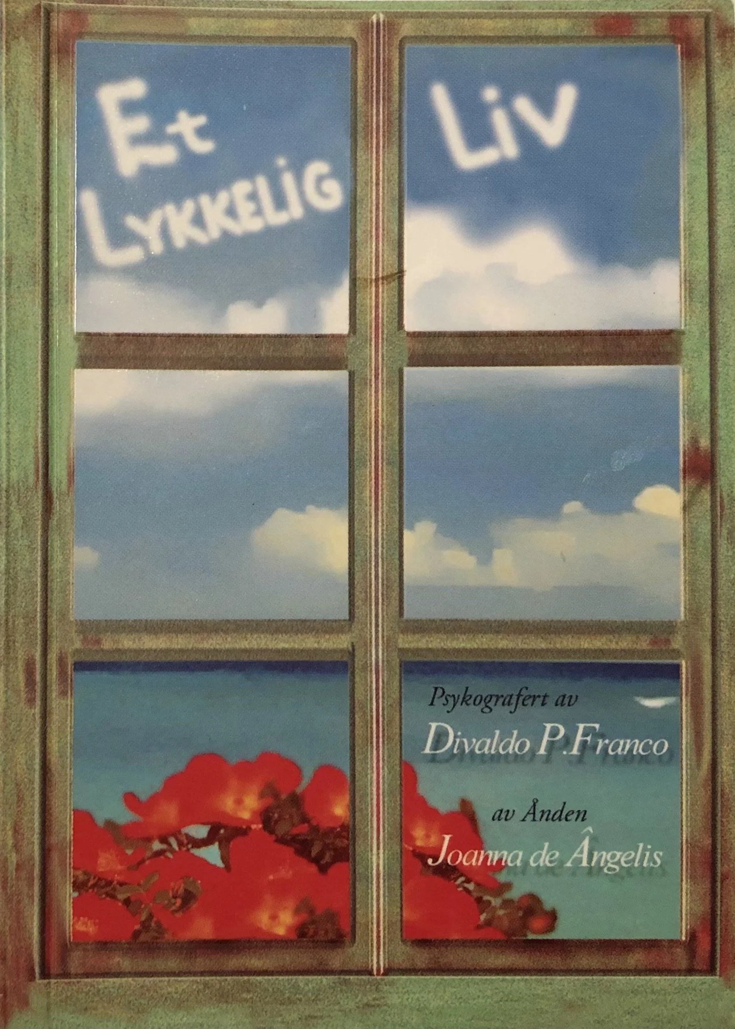 Et lykkelig liv