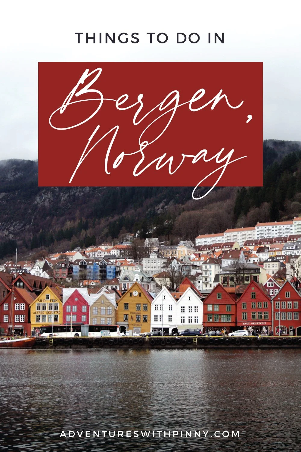 Things to do in Bergen, Norway + Where to Stay and What to Pack — Adventures with Pinny