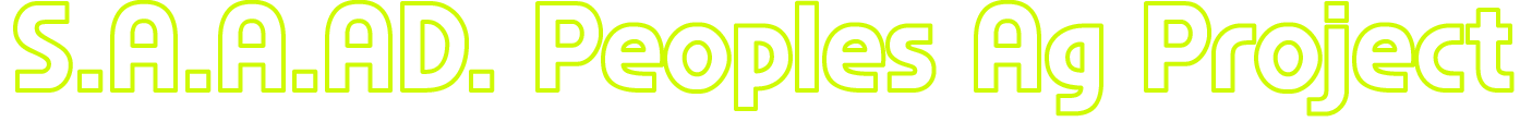 S.A.A.A.D. P eoples Ag Project